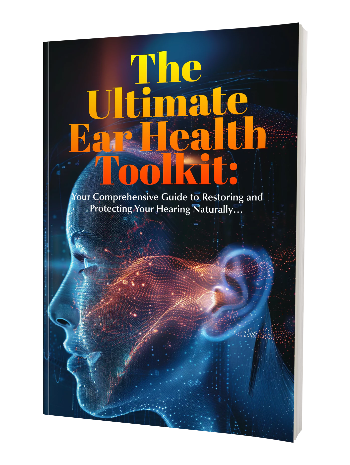 Ultimate Ear Health Toolkit Bonus – PinealPure